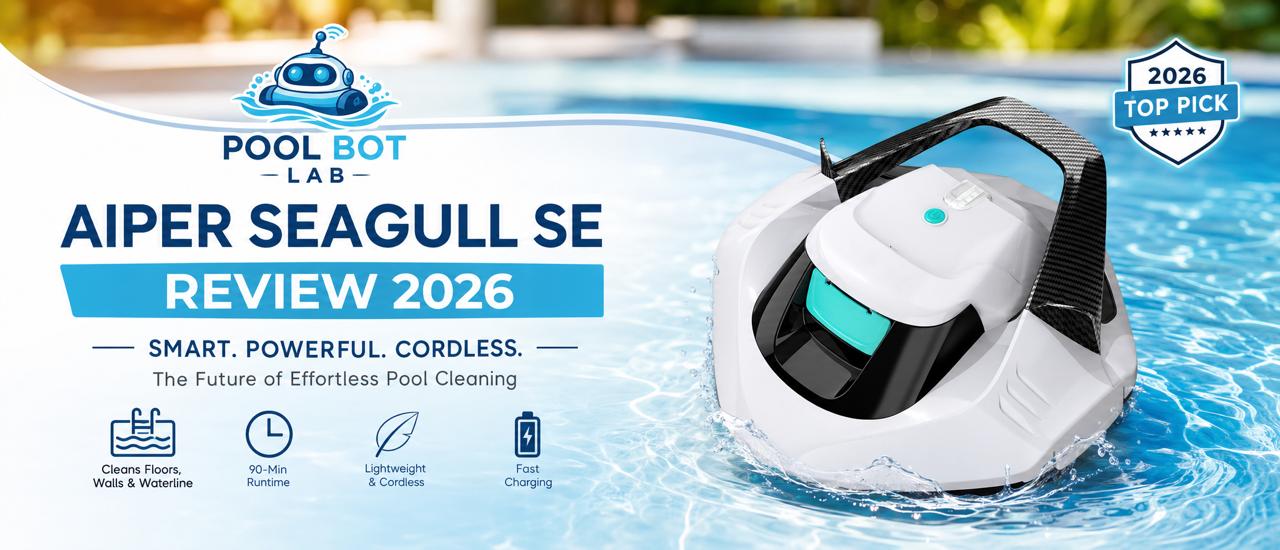 AIPER Seagull SE Review 2026